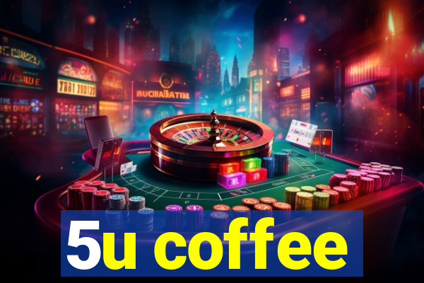 5u coffee